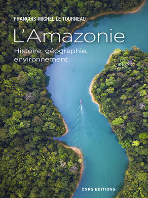 cover image of L'Amazonie. Histoire, géographie, environnement